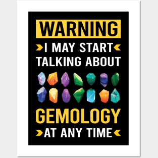 Warning Gemology Gemologist Posters and Art